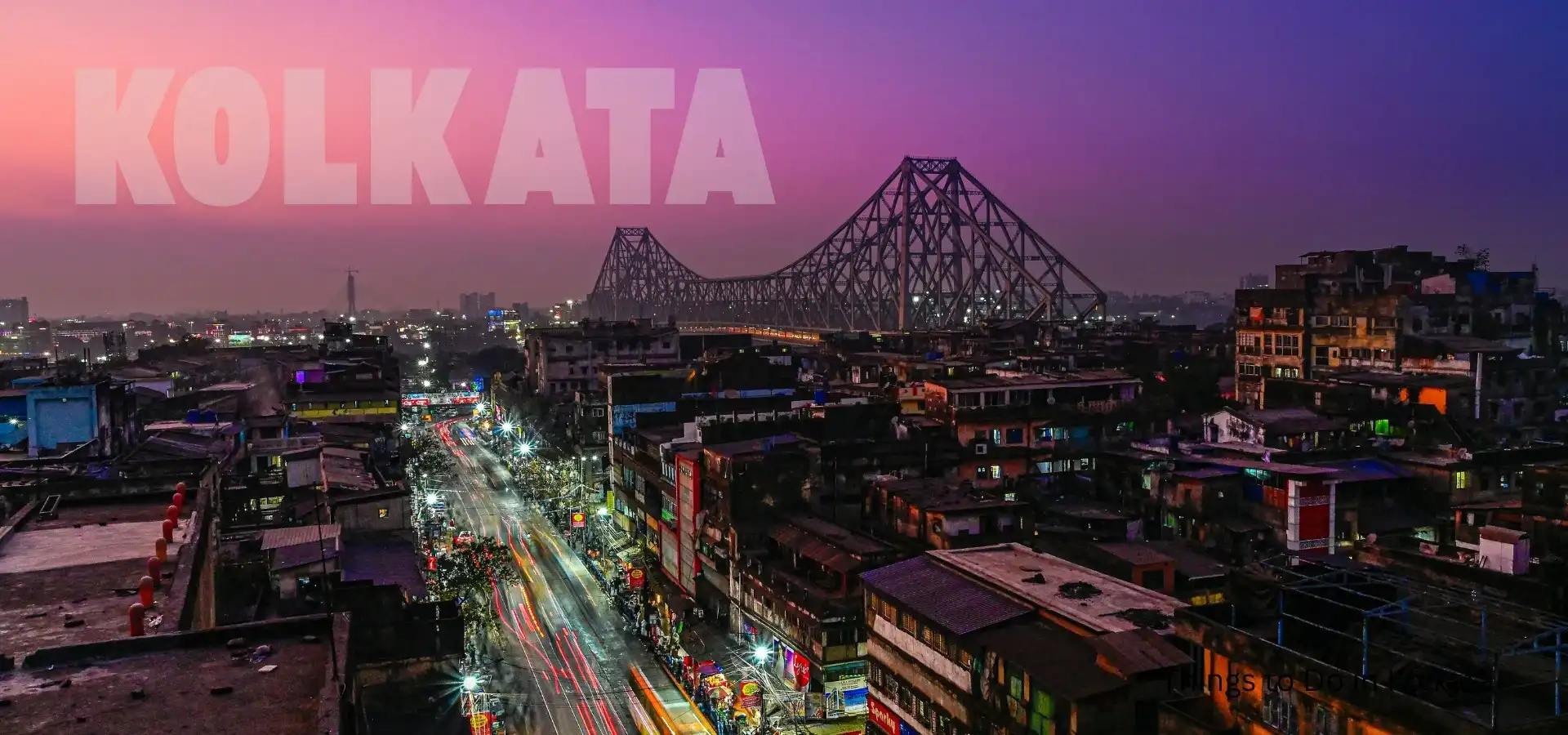 Things to Do in Kolkata